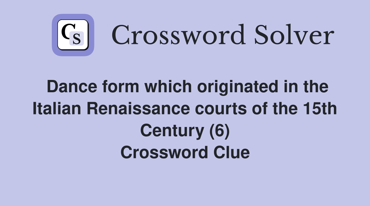 Dance form which originated in the Italian Renaissance courts of the